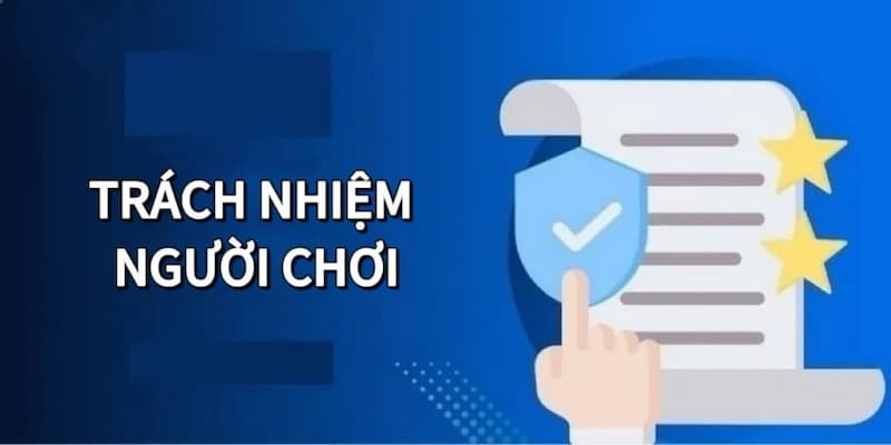trach-nhiem-nguoi-choi-1